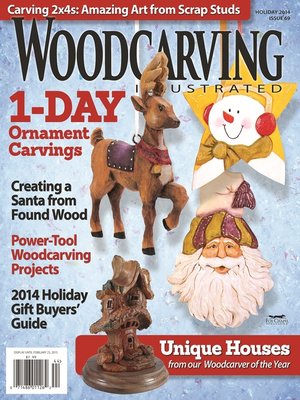 cover image of Woodcarving Illustrated Issue 69 Holiday 2014